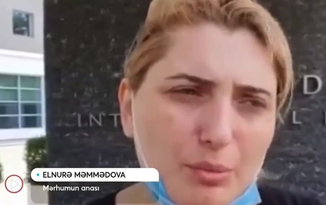 “30 min verib qızımın meyitini xəstəxanadan təhvil aldım” -       VİDEO