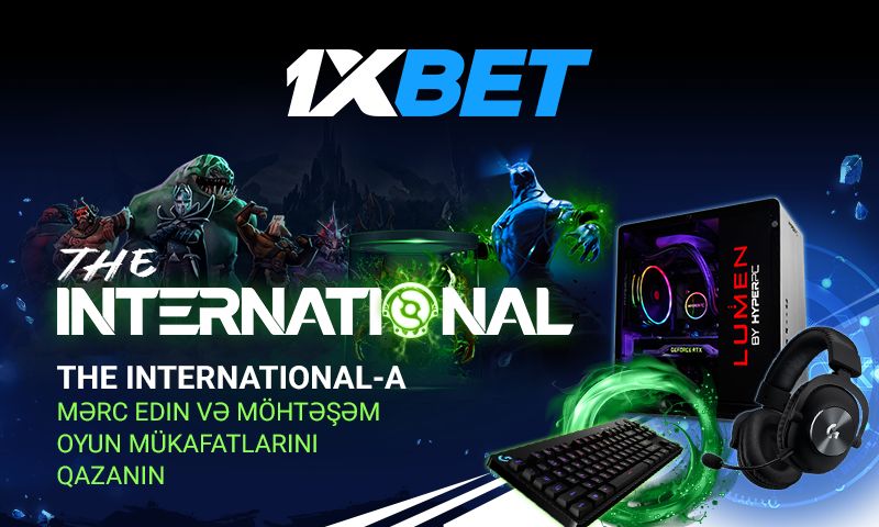 1xBet`in The International aksiyasında yüzdən çox möhtəşəm oyun qadjetləri oynanılır