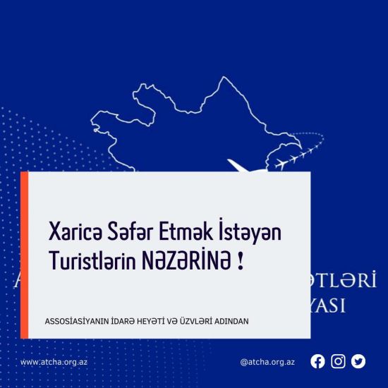 Azərbaycan Turizm Şirkətləri və Otelləri Assosiasiyasından     ÇAĞIRIŞ