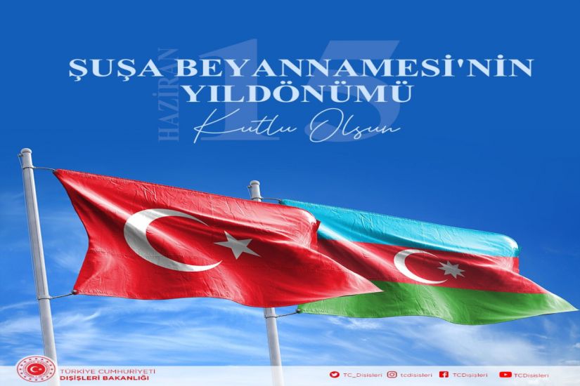 Türkiyə XİN: Şuşa Bəyannaməsi ilə Türkiyə və Azərbaycan ittifaqı daha da möhkəmləndi