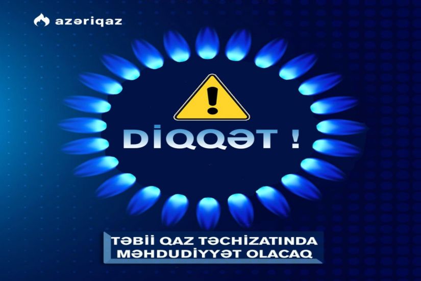 Diqqət:     Bu rayonlarda qaz olmayacaq