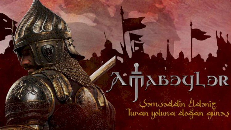 “Atabəylər” serialında tarixi səhvlər var?