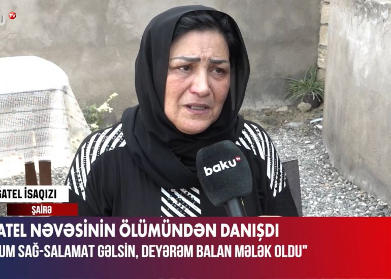 Cığatel: “Oğlum komadadır, övladının vəfatından xəbərsizdir” -     VİDEO
