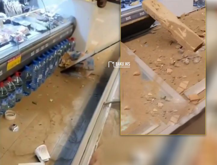 Azərbaycanda baş verən güclü zəlzələdən sonra marketin tavanı uçdu -       VİDEO