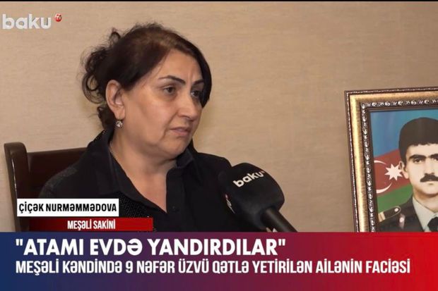 Meşəli kəndində doqquz nəfər üzvü qətlə yetirilən ailənin faciəsi -     VİDEO
