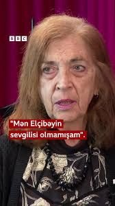 "Elçibəyin sevgilisi Tamara mən deyiləm" -     VİDEO