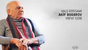 Akif Əsgərov vəfat etdi -   FOTO — foto 1