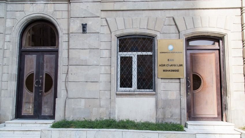 Bakı Ağır Cinayətlər Məhkəməsi köçürülür