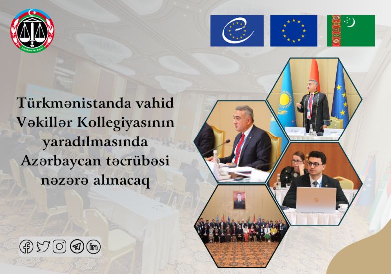 Türkmənistanda vahid Vəkillər Kollegiyasının yaradılmasında Azərbaycan təcrübəsi nəzərə alınacaq -   FOTO