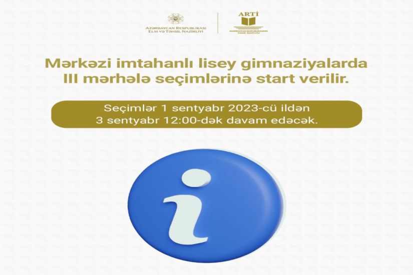 Lisey və gimnaziyaların boş qalan yerlərinə seçim başladı