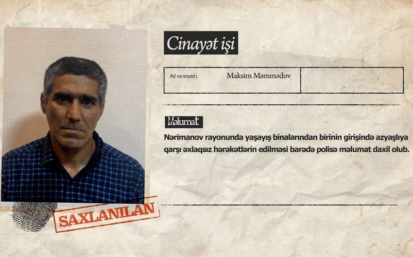 Bakıda azyaşlıya qarşı əxlaqsız hərəkətlər edən şəxs həbs olunub