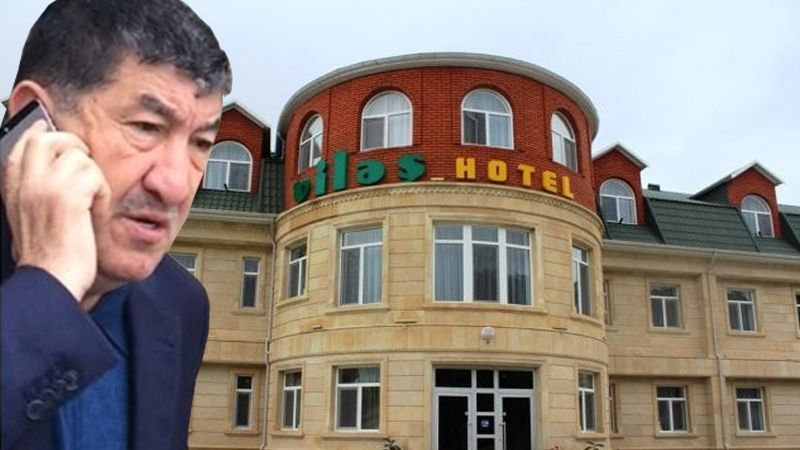 "Viləş Palace" otelinin yerləşdiyi yerə görə "dava" -      Otelin sahibi kimdir?