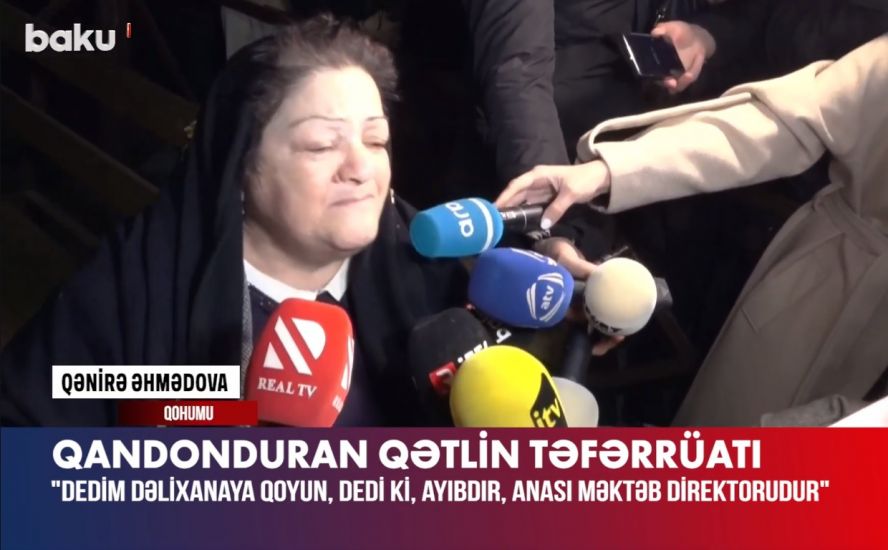 "Dedim, ay bala, bunu dəlixanaya qoyun" - Dəhşətli qətlin təfərrüatı -     VİDEO