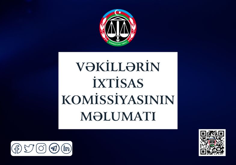 Vəkillərin İxtisas Komissiyası məlumat yaydı