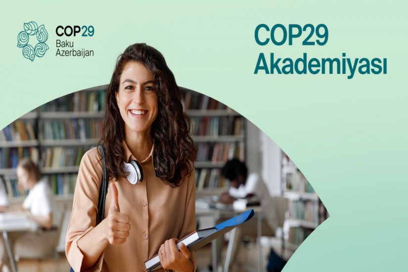 COP29 Sədrliyi COP29 Akademiyasının fəaliyyətinə start verdi