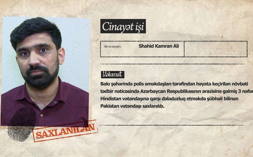 Bakıda Hindistan vətəndaşlarını ABŞ-a aparmaq adı altında dələduzluq edildi, pakistanlı saxlanıldı