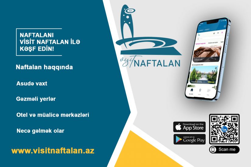 Naftalanın ilk mobil tətbiqi istifadəyə verilib -       FOTOLAR
