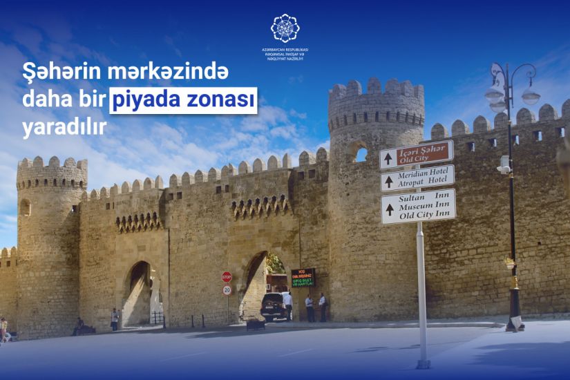 İçərişəhərə giriş məhdudlaşdırılır -   TARİX AÇIQLANDI