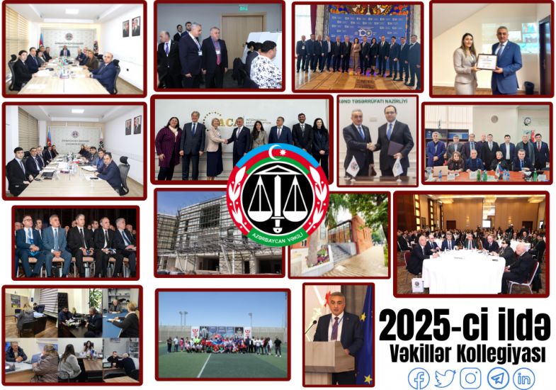 Vəkillər Kollegiyasının 2025-ci il üzrə fəaliyyəti barədə -     HESABAT